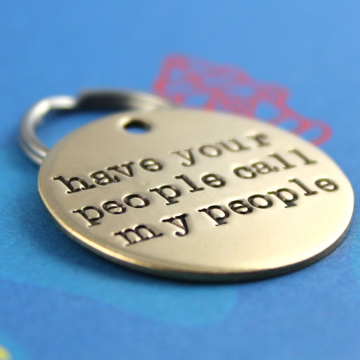 Have Your People Call My People Pet Tag